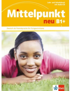 Mittelpunkt neu B1+, Lehr- und Arbeitsbuch mit Audio-CD- βιβλίο του μαθητή και ασκήσεων