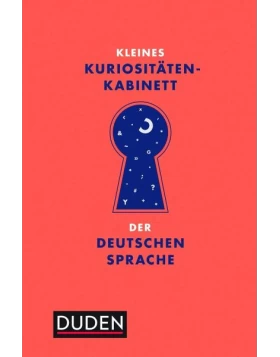 Kleines Kuriositätenkabinett der deutschen Sprache