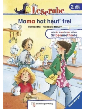  Mama hat heut' frei