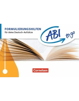 Formulierungshilfen - ABI to go  Deutsch