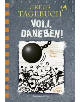 Voll daneben! / Gregs Tagebuch Bd.14