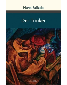 Der Trinker- Gebundenes Buch