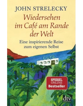 Wiedersehen im Café am Rande der Welt