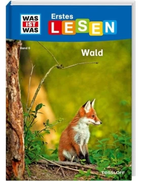 Wald / WAS IST WAS Erstes Lesen Bd.6