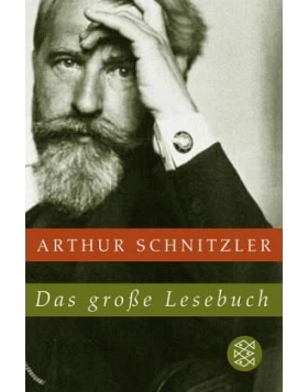 Das große Lesebuch von Arthur Schnitzler