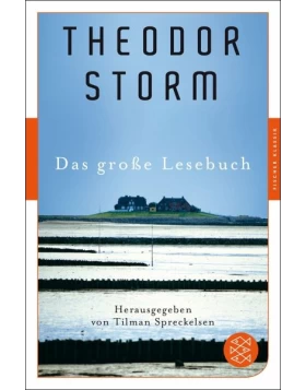 Das große Lesebuch von Theodor Storm
