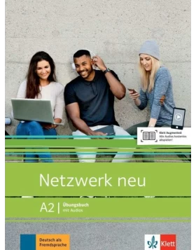 Netzwerk neu A2. Übungsbuch mit Audios