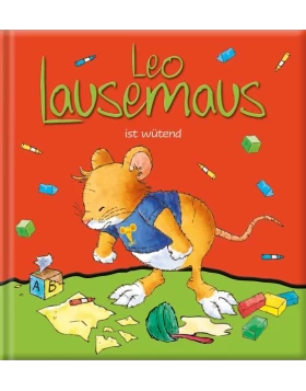 Leo Lausemaus ist wütend