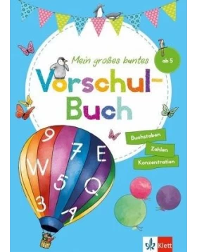 Mein großes buntes Vorschul-Buch