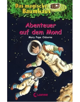 Abenteuer auf dem Mond / Das magische Baumhaus Bd.8