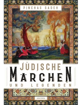 Jüdische Märchen und Legenden