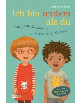 Ich bin anders als du - Ich bin wie du: Das große Bilderbuch zum Vor- und Mitlesen