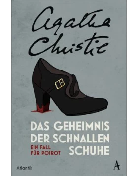 Das Geheimnis der Schnallenschuhe / Ein Fall für Hercule Poirot Bd.20