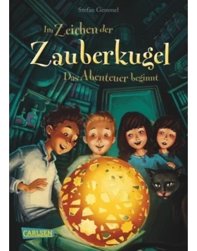 Das Abenteuer beginnt / Im Zeichen der Zauberkugel Bd.1