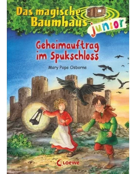Geheimauftrag im Spukschloss / Das magische Baumhaus junior Bd.27