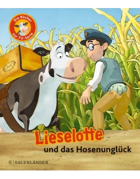 Lieselotte und das Hosenunglück