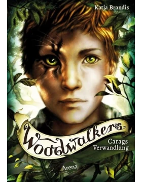 Carags Verwandlung / Woodwalkers Bd.1
