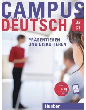 Campus Deutsch, Präsentieren und Diskutieren - mit CD-ROM
