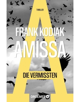 Amissa. Die Vermissten / Kantzius Bd.2