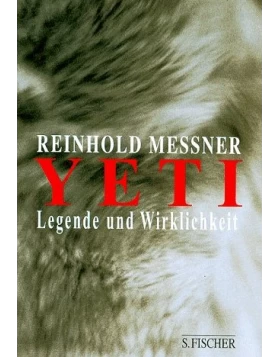 Yeti Legende und Wirklichkeit - Antiquarisch