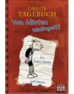 GREGS TAGEBUCH - Von Idioten umzingelt!