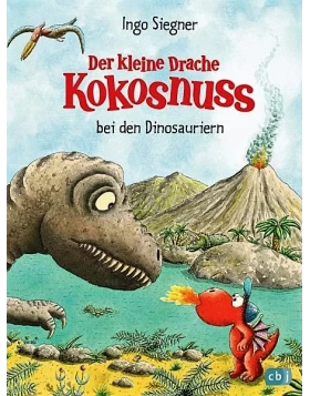 Der kleine Drache Kokosnuss bei den Dinosauriern / Abenteuer des kleinen Drachen Kokosnuss Bd.20