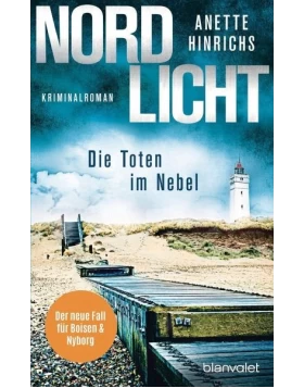 Nordlicht - Die Toten im Nebel / Boisen & Nyborg Bd.4