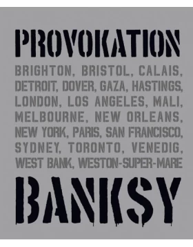 BANKSY PROVOKATION