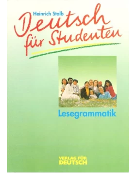 Deutsch für Studenten- Lesegrammatik