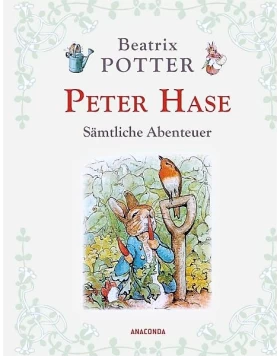 Peter Hase - Sämtliche Abenteuer