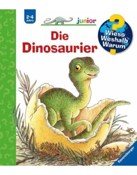Die Dinosaurier / Wieso? Weshalb? Warum? Junior Bd.25
