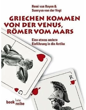 Griechen kommen von der Venus, Römer vom Mars
