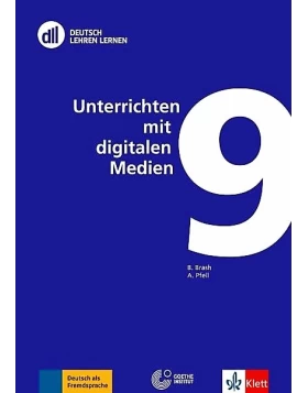 DLL 09: Unterrichten mit digitalen Medien