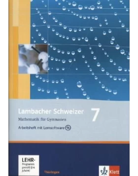 Lambacher Schweizer. 7. Schuljahr. Arbeitsheft plus Lösungsheft und Lernsoftware. Thüringen