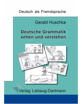 Deutsche Grammatik - sehen und verstehen