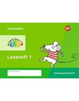 DIE BUNTE REIHE - Deutsch 1. Leseheft