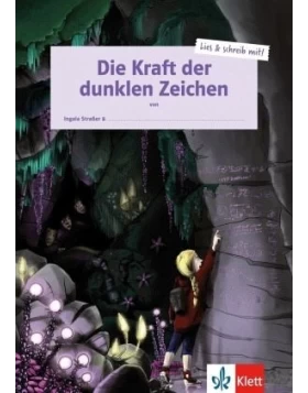 Die Kraft der dunklen Zeichen - Lies & schreib mit!