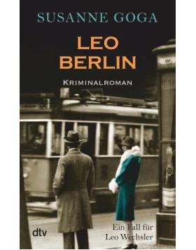 Leo Berlin / Leo Wechsler Bd.1
