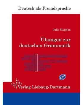Übungen zur deutschen Grammatik A2 / B1