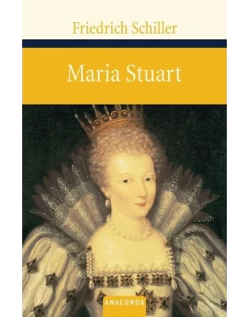 Maria Stuart - Gebundenes Buch
