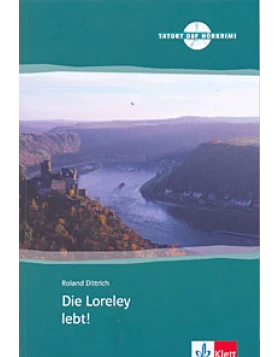 Die Loreley lebt! + Audio-CD