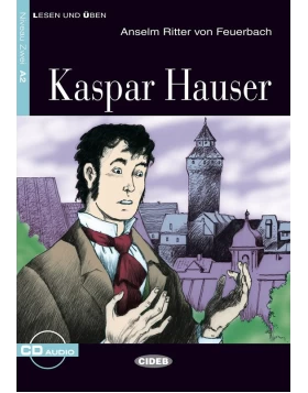 Kaspar Hauser + CD A2