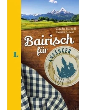 Langenscheidt Bairisch für Anfänger - Gebundenes Buch