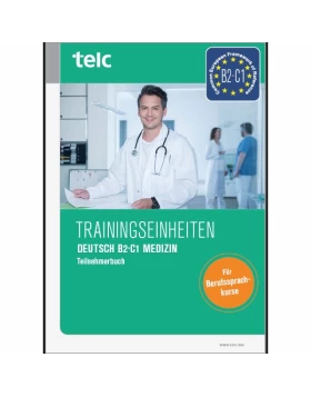 Trainingseinheiten telc Deutsch B2·C1 Medizin