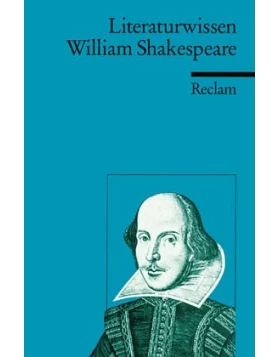 Literaturwissen William Shakespeare