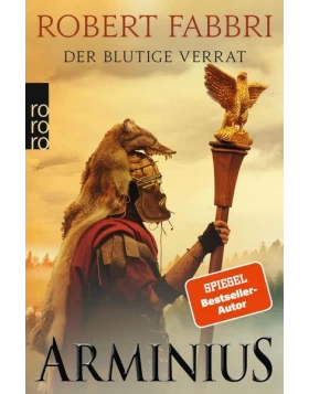 Arminius. Der blutige Verrat / Vespasian Bd.10