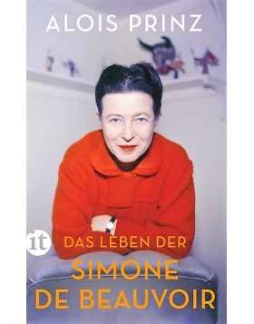 Das Leben der Simone de Beauvoir