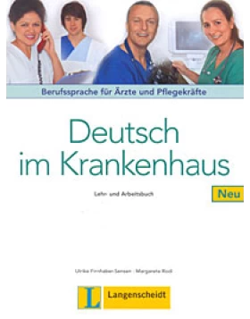 Deutsch im Krankenhaus Neu - Lehr- und Arbeitsbuch