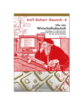 BOOKSBAUM Wirtschaftsdeutsch UNI? SICHER Band 4 (B2-C1-C2)