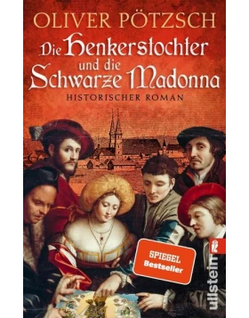 Die Henkerstochter und die Schwarze Madonna / Henkerstochter Bd.9